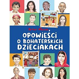 Opowieści o bohaterskich dzieciakach