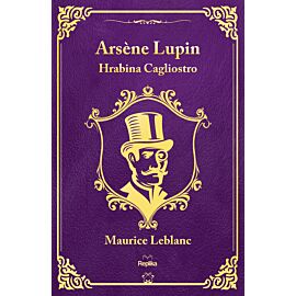Arsène Lupin. Hrabina Cagliostro (e-book)