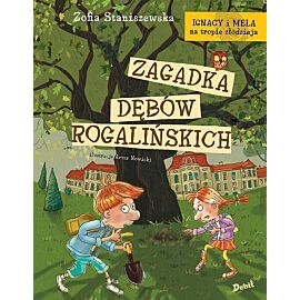 Ignacy i Mela na tropie złodzieja. Zagadka dębów rogalińskich