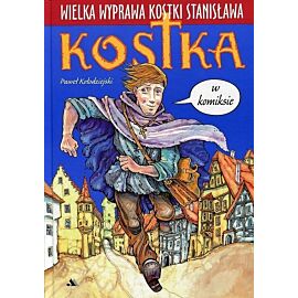 Wielka wyprawa Kostki Stanisława