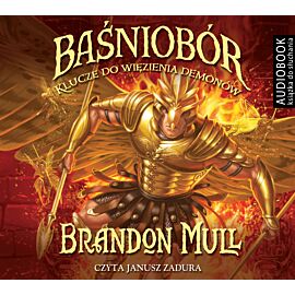 Baśniobór. Klucze do więzienia demonów (audiobook CD)