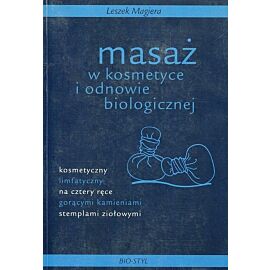 Masaż w kosmetyce i odnowie biologicznej