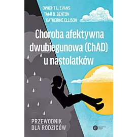 Choroba afektywna dwubiegunowa (ChAD) u nastolatków