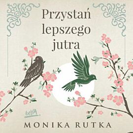Przystań lepszego jutra (audiobook MP3)