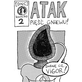 [DNC] - 2 - ATAK: Pięść Gniewu!