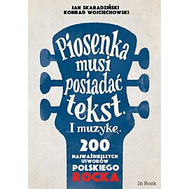 PIOSENKA MUSI POSIADAĆ TEKST I MUZYKĘ