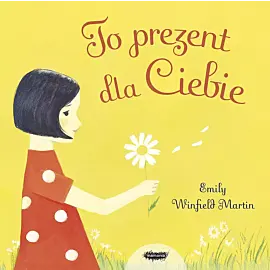 To prezent dla Ciebie