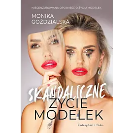 Skandaliczne Życie Modelek (Duże Litery)