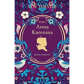 Anna Karenina. Tom 1