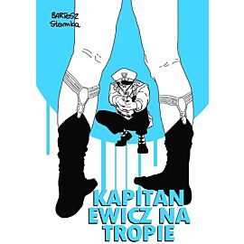 Kapitan Ewicz - 1 - Na tropie