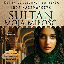 Sultan, moja miłość (audiobook MP3)