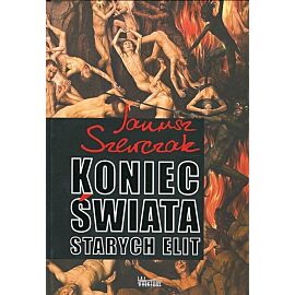 Koniec świata starych elit