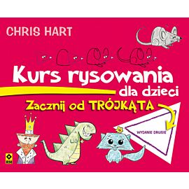 Zacznij od trójkąta kurs rysowania dla dzieci wyd. 2