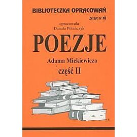 Biblioteczka Opracowań Poezje Adama Mickiewicza. Część II