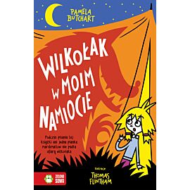 Szkolne szaleństwa. Wilkołak w moim namiocie!