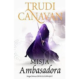 Trylogia Zdrajcy #1 - Misja Ambasadora (twarda oprawa)