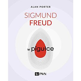 Sigmund Freud w pigułce