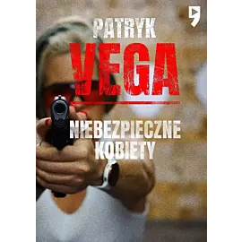Niebezpieczne kobiety wyd. 2024