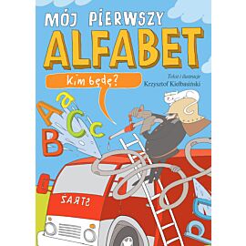 Kim będę? Mój pierwszy alfabet