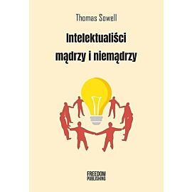 Intelektualiści mądrzy i niemądrzy