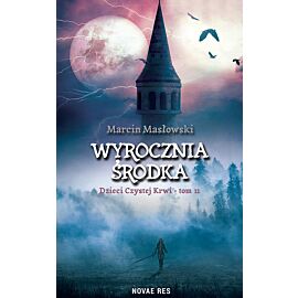 Wyrocznia środka. Dzieci czystej krwi. Tom 2