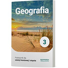 Geografia podręcznik 3 szkoła branżowa 1 stopnia
