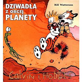 Calvin i Hobbes - 04 - Dziwadła z obcej planety