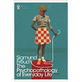 The Psychopathology of Everyday Life