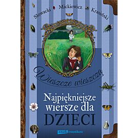 Wieszcze wieszczą. Najpiękniejsze wiersze dla dzieci