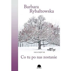 Co tu po nas zostanie