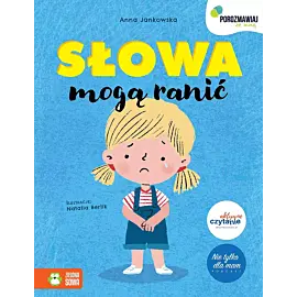 Porozmawiaj ze mną. Słowa mogą ranić