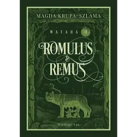 Romulus & Remus. Wataha. Tom 2