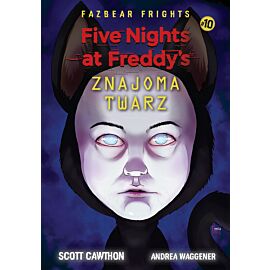 Five Nights At Freddy's Znajoma twarz Tom 10 (e-book)