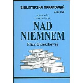 Biblioteczka Opracowań Nad Niemnem Elizy Orzeszkowej