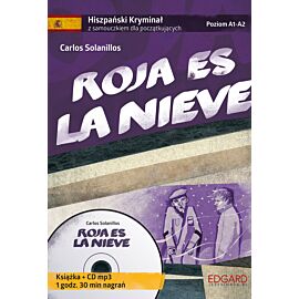 Hiszpański Kryminał z samouczkiem + audiobook Roja es la nieve (Książka + CD)