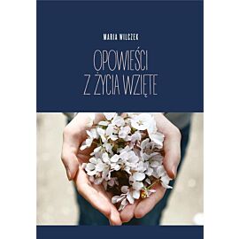 Opowieści z życia wzięte
