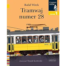 Tramwaj numer 28. Czytam sobie. Poziom 1