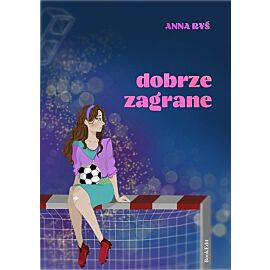 Dobrze zagrane