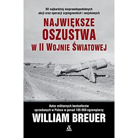 Największe oszustwa w ii wojnie światowej wyd. 2023
