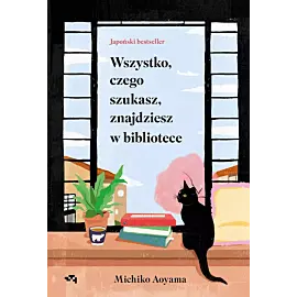 Wszystko, czego szukasz, znajdziesz w bibliotece