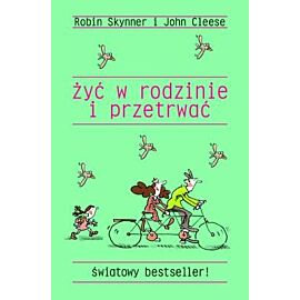 Żyć w rodzinie i przetrwać