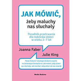 Jak mówić, żeby maluchy nas słuchały (e-book)