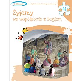Religia Żyjemy we wspólnocie z Bogiem ćwiczenia dla kalsy 4 szkoły podstawowej