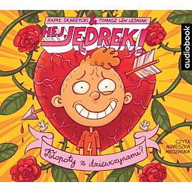Hej, Jędrek! Tom 6. Kłopoty z dziewczynami? (audiobook CD)