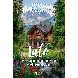 Lato w zapomnianym schronisku