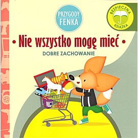 Nie wszystko mogę mieć Przygody Fenka