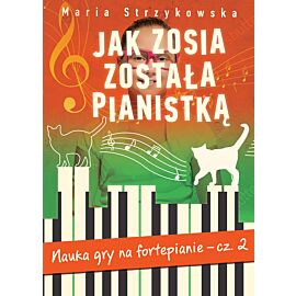 Jak Zosia została pianistką, cz. II