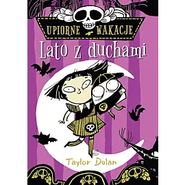 Upiorne wakacje. Lato z duchami