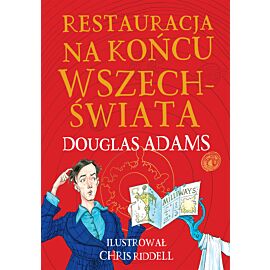 Restauracja na końcu wszechświata. Edycja ilustrowana (e-book)