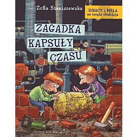 Ignacy i Mela na tropie złodzieja. Zagadka kapsuły czasu